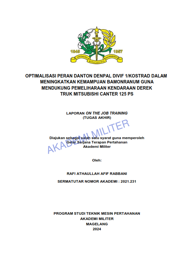 OPTIMALISASI PERAN DANTON DENPAL DIVIF 1/KOSTRAD DALAM MENINGKATKAN KEMAMPUAN BAMONRANUM GUNA MENDUKUNG PEMELIHARAAN KENDARAAN DEREK TRUK MITSUBISHI CANTER 125 PS
